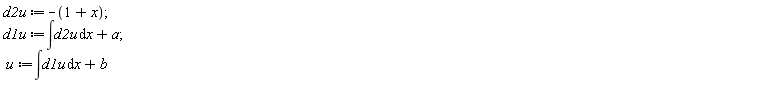 d2u := -1-x; d1u := int(d2u, x)+a; u := int(d1u, x)+b