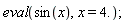 eval(sin(x), x = 4.)