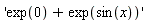 'exp(0)+exp(sin(x))'