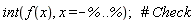 int(f(x), x = -% .. %)