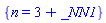 {n = 3+_NN1}