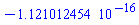 -0.1121012454e-15