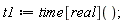 t1 := time[real]()