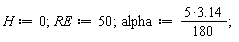H := 0; RE := 50; alpha := (1/180)*(5*3.14)