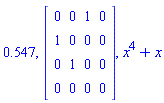 .547, Matrix(4, 4, {(1, 1) = 0, (1, 2) = 0, (1, 3) = 1, (1, 4) = 0, (2, 1) = 1, (2, 2) = 0, (2, 3) = 0, (2, 4) = 0, (3, 1) = 0, (3, 2) = 1, (3, 3) = 0, (3, 4) = 0, (4, 1) = 0, (4, 2) = 0, (4, 3) = 0, (4, 4) = 0}), x^4+x