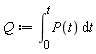 Q := int(P(t), t = 0 .. t)