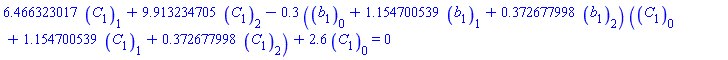 6.466323017*C[1][1]+9.913234705*C[1][2]-.3*(b[1][0]+1.154700539*b[1][1]+.372677998*b[1][2])*(C[1][0]+1.154700539*C[1][1]+.372677998*C[1][2])+2.6*C[1][0] = 0