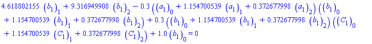 4.618802155*b[1][1]+9.316949908*b[1][2]-.3*(a[1][0]+1.154700539*a[1][1]+.372677998*a[1][2])*(b[1][0]+1.154700539*b[1][1]+.372677998*b[1][2])+.3*(b[1][0]+1.154700539*b[1][1]+.372677998*b[1][2])*(C[1][0]+1.154700539*C[1][1]+.372677998*C[1][2])+1.0*b[1][0] = 0