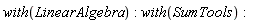 with(LinearAlgebra); with(SumTools)