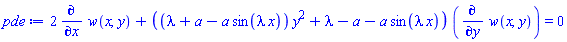 2*(diff(w(x, y), x))+((lambda+a-a*sin(lambda*x))*y^2+lambda-a-a*sin(lambda*x))*(diff(w(x, y), y)) = 0