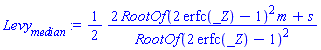 (1/2)*(2*RootOf(2*erfc(_Z)-1)^2*m+s)/RootOf(2*erfc(_Z)-1)^2