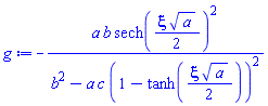 -a*b*sech((1/2)*xi*a^(1/2))^2/(b^2-a*c*(1-tanh((1/2)*xi*a^(1/2)))^2)