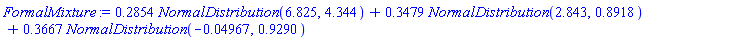 .2854*NormalDistribution(6.825, 4.344)+.3479*NormalDistribution(2.843, .8918)+.3667*NormalDistribution(-0.4967e-1, .9290)