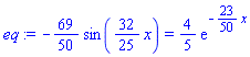 -(69/50)*sin((32/25)*x) = (4/5)*exp(-(23/50)*x)