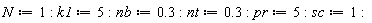N := 1; k1 := 5; nb := .3; nt := .3; pr := 5; sc := 1