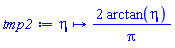 proc (eta) options operator, arrow; 2*arctan(eta)/Pi end proc