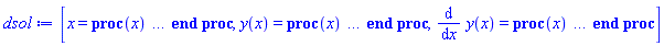 [x = proc (x) local _res, _dat, _solnproc; option `Copyright (c) 1993 by the University of Waterloo. All rights reserved.`; _dat := Array(1..4, {(1) = proc (outpoint) local X, Y, YP, yout, errproc, L, V, i; option `Copyright (c) 2000 by Waterloo Maple Inc. All rights reserved.`; X := Vector(36, {(1) = .0, (2) = 0.2069864591778604e-1, (3) = 0.4485302928953022e-1, (4) = 0.7384281232178831e-1, (5) = .1094439981188813, (6) = .15033711061274824, (7) = .19158910252501452, (8) = .23194998642682346, (9) = .27095265196092505, (10) = .3080682002676446, (11) = .3428804467917584, (12) = .3751667115127215, (13) = .4049119252887474, (14) = .43230167583386175, (15) = .45762723898141516, (16) = .481211856065987, (17) = .5033817783578738, (18) = .5244639946248885, (19) = .5447378075649202, (20) = .5644663779248833, (21) = .5839003929211216, (22) = .603278189639884, (23) = .6228623781615171, (24) = .6429250326280463, (25) = .6637985391159033, (26) = .6858893854598224, (27) = .7097312188784993, (28) = .7360890857818543, (29) = .766125447166733, (30) = .801604684442461, (31) = .8442494008842528, (32) = .8899197913302994, (33) = .9261574287912433, (34) = .955146969425983, (35) = .9793013543831983, (36) = 1.0}, datatype = float[8], order = C_order); Y := Matrix(36, 2, {(1, 1) = 1.0, (1, 2) = -1.7724538509849717, (2, 1) = .9633126094347239, (2, 2) = -1.772452859928948, (3, 1) = .920500271861266, (3, 2) = -1.77243194172902, (4, 1) = .8691194073052413, (4, 2) = -1.772291989207414, (5, 1) = .8060327473896298, (5, 2) = -1.7716644318029504, (6, 1) = .7336194933549142, (6, 2) = -1.769594398409635, (7, 1) = .6607078573857594, (7, 2) = -1.764739287166682, (8, 1) = .589650329018119, (8, 2) = -1.7554287127744552, (9, 1) = .5214633465635558, (9, 2) = -1.739781488593872, (10, 1) = .45729892004008843, (10, 2) = -1.716077701140258, (11, 1) = .39809770802170547, (11, 2) = -1.6830923849506296, (12, 1) = .34441231088130225, (12, 2) = -1.6402799538346113, (13, 1) = .2963688210052082, (13, 2) = -1.5877331701984876, (14, 1) = .2536960430700455, (14, 2) = -1.5258955300403192, (15, 1) = .21591642771968225, (15, 2) = -1.4553295497102816, (16, 1) = .18249569320260123, (16, 2) = -1.3765837669400183, (17, 1) = .1529126277273029, (17, 2) = -1.2900962515172394, (18, 1) = .1266849869928065, (18, 2) = -1.1961028205670343, (19, 1) = .10344401647957928, (19, 2) = -1.0948545289394114, (20, 1) = 0.8289694897139853e-1, (20, 2) = -.986594571188583, (21, 1) = 0.6482804043640726e-1, (21, 2) = -.8716844467469944, (22, 1) = 0.4909948840044154e-1, (22, 2) = -.7508345462567403, (23, 1) = 0.3562232725141094e-1, (23, 2) = -.6252051769021577, (24, 1) = 0.24370284899336025e-1, (24, 2) = -.4969651691154026, (25, 1) = 0.15342094583168974e-1, (25, 2) = -.36963370458761774, (26, 1) = 0.8543956662715955e-2, (26, 2) = -.2488662345294459, (27, 1) = 0.3930495142376994e-2, (27, 2) = -.142995118976792, (28, 1) = 0.131016792962599e-2, (28, 2) = -0.6247617488353338e-1, (29, 1) = 0.23802515481157586e-3, (29, 2) = -0.1605414655551743e-1, (30, 1) = 0.1132858065255846e-4, (30, 2) = -0.12310006086348518e-2, (31, 1) = 0.14150325077975986e-7, (31, 2) = -0.31964356769460945e-5, (32, 1) = 0.3465646006211683e-10, (32, 2) = -0.10640911419108412e-7, (33, 1) = -0.4341085721922779e-11, (33, 2) = 0.19444002805849586e-8, (34, 1) = 0.5927011992754512e-12, (34, 2) = -0.221549177240262e-9, (35, 1) = -0.845527183089716e-13, (35, 2) = 0.285488565751673e-10, (36, 1) = .0, (36, 2) = 0.2504840410528233e-49}, datatype = float[8], order = C_order); YP := Matrix(36, 2, {(1, 1) = -1.7724538509849717, (1, 2) = .0, (2, 1) = -1.772452859928948, (2, 2) = 0.19158840296201377e-3, (3, 1) = -1.77243194172902, (3, 2) = 0.19570986054474404e-2, (4, 1) = -1.772291989207414, (4, 2) = 0.8807059675517365e-2, (5, 1) = -1.7716644318029504, (5, 2) = 0.29133417520791616e-1, (6, 1) = -1.769594398409635, (6, 2) = 0.7746776374859068e-1, (7, 1) = -1.764739287166682, (7, 2) = .16576363291778407, (8, 1) = -1.7554287127744552, (8, 2) = .30590232458639566, (9, 1) = -1.739781488593872, (9, 2) = .5091658837783658, (10, 1) = -1.716077701140258, (10, 2) = .782776105705894, (11, 1) = -1.6830923849506296, (11, 2) = 1.1280262944464177, (12, 1) = -1.6402799538346113, (12, 2) = 1.539870235177221, (13, 1) = -1.5877331701984876, (13, 2) = 2.0081600636078276, (14, 1) = -1.5258955300403192, (14, 2) = 2.5203668644902684, (15, 1) = -1.4553295497102816, (15, 2) = 3.0630884003122762, (16, 1) = -1.3765837669400183, (16, 2) = 3.6224760785165118, (17, 1) = -1.2900962515172394, (17, 2) = 4.184217983708116, (18, 1) = -1.1961028205670343, (18, 2) = 4.733162333657354, (19, 1) = -1.0948545289394114, (19, 2) = 5.25085206289673, (20, 1) = -.986594571188583, (20, 2) = 5.714528243487643, (21, 1) = -.8716844467469944, (21, 2) = 6.094965488043455, (22, 1) = -.7508345462567403, (22, 2) = 6.35394544965113, (23, 1) = -.6252051769021577, (23, 2) = 6.4422458785674745, (24, 1) = -.4969651691154026, (24, 2) = 6.297914064437087, (25, 1) = -.36963370458761774, (25, 2) = 5.849012296353578, (26, 1) = -.2488662345294459, (26, 2) = 5.027247185226289, (27, 1) = -.142995118976792, (27, 2) = 3.80864362835014, (28, 1) = -0.6247617488353338e-1, (28, 2) = 2.303312257472058, (29, 1) = -0.1605414655551743e-1, (29, 2) = .8849062409009404, (30, 1) = -0.12310006086348518e-2, (30, 2) = .11568937557990648, (31, 1) = -0.31964356769460945e-5, (31, 2) = 0.6453616314590634e-3, (32, 1) = -0.10640911419108412e-7, (32, 2) = 0.6274295388169764e-5, (33, 1) = 0.19444002805849586e-8, (33, 2) = -0.3861837971758569e-5, (34, 1) = -0.221549177240262e-9, (34, 2) = 0.198028049587459e-5, (35, 1) = 0.285488565751673e-10, (35, 2) = -0.26067174510678828e-5, (36, 1) = 0.2504840410528233e-49, (36, 2) = 0.18488460862578966e-5}, datatype = float[8], order = C_order); errproc := proc (x_bvp) local outpoint, X, Y, yout, L, V, i; option `Copyright (c) 2000 by Waterloo Maple Inc. All rights reserved.`; Digits := 15; outpoint := evalf(x_bvp); X := Vector(36, {(1) = .0, (2) = 0.2069864591778604e-1, (3) = 0.4485302928953022e-1, (4) = 0.7384281232178831e-1, (5) = .1094439981188813, (6) = .15033711061274824, (7) = .19158910252501452, (8) = .23194998642682346, (9) = .27095265196092505, (10) = .3080682002676446, (11) = .3428804467917584, (12) = .3751667115127215, (13) = .4049119252887474, (14) = .43230167583386175, (15) = .45762723898141516, (16) = .481211856065987, (17) = .5033817783578738, (18) = .5244639946248885, (19) = .5447378075649202, (20) = .5644663779248833, (21) = .5839003929211216, (22) = .603278189639884, (23) = .6228623781615171, (24) = .6429250326280463, (25) = .6637985391159033, (26) = .6858893854598224, (27) = .7097312188784993, (28) = .7360890857818543, (29) = .766125447166733, (30) = .801604684442461, (31) = .8442494008842528, (32) = .8899197913302994, (33) = .9261574287912433, (34) = .955146969425983, (35) = .9793013543831983, (36) = 1.0}, datatype = float[8], order = C_order); Y := Matrix(36, 2, {(1, 1) = .0, (1, 2) = 0.850914110172803e-10, (2, 1) = 0.17611081299698337e-11, (2, 2) = 0.8509333211457741e-10, (3, 1) = 0.3817321516594867e-11, (3, 2) = 0.8509084970811107e-10, (4, 1) = 0.6283375057113273e-11, (4, 2) = 0.8508276258437863e-10, (5, 1) = 0.9313240892518212e-11, (5, 2) = 0.850524526248668e-10, (6, 1) = 0.12788440808566913e-10, (6, 2) = 0.8495196380498024e-10, (7, 1) = 0.16287135608660245e-10, (7, 2) = 0.8471304348543666e-10, (8, 1) = 0.19699611956392223e-10, (8, 2) = 0.8425997605647669e-10, (9, 1) = 0.22970703993197084e-10, (9, 2) = 0.8350285806489384e-10, (10, 1) = 0.26048598673130164e-10, (10, 2) = 0.8236141880485556e-10, (11, 1) = 0.28889564796709118e-10, (11, 2) = 0.807680075517535e-10, (12, 1) = 0.3146419432537857e-10, (12, 2) = 0.7870861850220935e-10, (13, 1) = 0.3376845440237838e-10, (13, 2) = 0.76180914278436e-10, (14, 1) = 0.3581545341839668e-10, (14, 2) = 0.7320630957736423e-10, (15, 1) = 0.3762747046980736e-10, (15, 2) = 0.6982232414596841e-10, (16, 1) = 0.39230212673005174e-10, (16, 2) = 0.6604258823731611e-10, (17, 1) = 0.4064875043426625e-10, (17, 2) = 0.6189293843978883e-10, (18, 1) = 0.41906632200038427e-10, (18, 2) = 0.5738158028963009e-10, (19, 1) = 0.4302087761928263e-10, (19, 2) = 0.5252587897070069e-10, (20, 1) = 0.4400625271793831e-10, (20, 2) = 0.473336495149119e-10, (21, 1) = 0.4487303893267542e-10, (21, 2) = 0.4182437851641992e-10, (22, 1) = 0.45627455433617764e-10, (22, 2) = 0.3603061078162274e-10, (23, 1) = 0.46274326233327936e-10, (23, 2) = 0.3000955859504699e-10, (24, 1) = 0.4681459707278807e-10, (24, 2) = 0.23860447426484826e-10, (25, 1) = 0.4724842787651142e-10, (25, 2) = 0.1776023517981049e-10, (26, 1) = 0.4757427285465771e-10, (26, 2) = 0.12017595400831685e-10, (27, 1) = 0.47790227471357375e-10, (27, 2) = 0.7328480716784074e-11, (28, 1) = 0.4795031656612425e-10, (28, 2) = 0.39031837281309675e-11, (29, 1) = 0.4883478028979934e-10, (29, 2) = -0.5718940225545175e-10, (30, 1) = 0.3230575568675054e-10, (30, 2) = 0.85712698691126e-9, (31, 1) = 0.5985832736634328e-9, (31, 2) = -0.5676350604244536e-7, (32, 1) = -0.4105497749547362e-10, (32, 2) = 0.12576565171542372e-7, (33, 1) = 0.52828639118618086e-11, (33, 2) = -0.25901087299107644e-8, (34, 1) = -0.6792883439476795e-12, (34, 2) = 0.2799012115279449e-9, (35, 1) = 0.9967786151379876e-13, (35, 2) = -0.37228995825150445e-10, (36, 1) = .0, (36, 2) = -0.3165528815230616e-49}, datatype = float[8], order = C_order); if not type(outpoint, 'numeric') then if outpoint = "start" or outpoint = "left" then return X[1] elif outpoint = "right" then return X[36] elif outpoint = "order" then return 10 elif outpoint = "error" then return HFloat(5.676350604244536e-8) elif outpoint = "errorproc" then error "this is already the error procedure" elif outpoint = "rawdata" then return [2, 36, [y(x), diff(y(x), x)], X, Y] else return ('procname')(x_bvp) end if end if; if outpoint < X[1] or X[36] < outpoint then error "solution is only defined in the range %1..%2", X[1], X[36] end if; V := array([1 = 4, 2 = 0]); if Digits <= trunc(evalhf(Digits)) then L := Vector(4, 'datatype' = 'float'[8]); yout := Vector(2, 'datatype' = 'float'[8]); evalhf(`dsolve/numeric/lagrange`(36, 2, X, Y, outpoint, var(yout), var(L), var(V))) else L := Vector(4, 'datatype' = 'sfloat'); yout := Vector(2, 'datatype' = 'sfloat'); `dsolve/numeric/lagrange`(36, 2, X, Y, outpoint, yout, L, V) end if; [x = outpoint, seq('[y(x), diff(y(x), x)]'[i] = yout[i], i = 1 .. 2)] end proc; if not type(outpoint, 'numeric') then if outpoint = "start" or outpoint = "left" then return X[1] elif outpoint = "method" then return "bvp" elif outpoint = "right" then return X[36] elif outpoint = "order" then return 10 elif outpoint = "error" then return HFloat(5.676350604244536e-8) elif outpoint = "errorproc" then return eval(errproc) elif outpoint = "rawdata" then return [2, 36, "depnames", X, Y, YP] else error "non-numeric value" end if end if; if outpoint < X[1] or X[36] < outpoint then error "solution is only defined in the range %1..%2", X[1], X[36] end if; if Digits <= trunc(evalhf(Digits)) and (_EnvInFsolve <> true or _EnvDSNumericSaveDigits <= trunc(evalhf(Digits))) then V := array( 1 .. 6, [( 1 ) = (7), ( 2 ) = (0), ( 3 ) = (false), ( 4 ) = (false), ( 5 ) = (false), ( 6 ) = (false)  ] ); L := Matrix(7, 2, {(1, 1) = .0, (1, 2) = .0, (2, 1) = .0, (2, 2) = .0, (3, 1) = .0, (3, 2) = .0, (4, 1) = .0, (4, 2) = .0, (5, 1) = .0, (5, 2) = .0, (6, 1) = .0, (6, 2) = .0, (7, 1) = .0, (7, 2) = .0}, datatype = float[8], order = C_order); yout := Vector(2, {(1) = .0, (2) = .0}, datatype = float[8]); evalhf(`dsolve/numeric/hermite`(36, 2, X, Y, YP, outpoint, var(yout), var(L), var(V))) else if _EnvInFsolve = true then Digits := _EnvDSNumericSaveDigits end if; V := array( 1 .. 6, [( 1 ) = (7), ( 2 ) = (0), ( 3 ) = (false), ( 4 ) = (false), ( 5 ) = (false), ( 6 ) = (false)  ] ); L := Matrix(7, 2, {(1, 1) = 0., (1, 2) = 0., (2, 1) = 0., (2, 2) = 0., (3, 1) = 0., (3, 2) = 0., (4, 1) = 0., (4, 2) = 0., (5, 1) = 0., (5, 2) = 0., (6, 1) = 0., (6, 2) = 0., (7, 1) = 0., (7, 2) = 0.}, order = C_order); yout := Vector(2, {(1) = 0., (2) = 0.}); `dsolve/numeric/hermite`(36, 2, X, Y, YP, outpoint, yout, L, V) end if; [outpoint, seq(yout[i], i = 1 .. 2)] end proc, (2) = Array(1..3, {(1) = 18446884691877884342, (2) = 18446884691877887510, (3) = 18446884691877881918}), (3) = [x, y(x), diff(y(x), x)], (4) = 0}); _solnproc := _dat[1]; if member(x, ["last", 'last']) then _res := _solnproc("last"); if type(_res, 'list') then return _res[1] end if elif type(x, `=`) and member(lhs(x), ["initial", 'initial']) then if type(rhs(x), 'list') then _res := _solnproc("initial" = [0, op(rhs(x))]) else _res := _solnproc("initial" = [1, rhs(x)]) end if; if type(_res, 'list') then return _res[1] end if elif x = "sysvars" then return _dat[3] end if; x end proc, y(x) = proc (x) local res, data, solnproc, `y(x)`, outpoint; option `Copyright (c) 2000 by Waterloo Maple Inc. All rights reserved.`; _EnvDSNumericSaveDigits := Digits; Digits := 15; if _EnvInFsolve = true then outpoint := evalf[_EnvDSNumericSaveDigits](x) else outpoint := evalf(x) end if; data := Array(1..4, {(1) = proc (outpoint) local X, Y, YP, yout, errproc, L, V, i; option `Copyright (c) 2000 by Waterloo Maple Inc. All rights reserved.`; X := Vector(36, {(1) = .0, (2) = 0.2069864591778604e-1, (3) = 0.4485302928953022e-1, (4) = 0.7384281232178831e-1, (5) = .1094439981188813, (6) = .15033711061274824, (7) = .19158910252501452, (8) = .23194998642682346, (9) = .27095265196092505, (10) = .3080682002676446, (11) = .3428804467917584, (12) = .3751667115127215, (13) = .4049119252887474, (14) = .43230167583386175, (15) = .45762723898141516, (16) = .481211856065987, (17) = .5033817783578738, (18) = .5244639946248885, (19) = .5447378075649202, (20) = .5644663779248833, (21) = .5839003929211216, (22) = .603278189639884, (23) = .6228623781615171, (24) = .6429250326280463, (25) = .6637985391159033, (26) = .6858893854598224, (27) = .7097312188784993, (28) = .7360890857818543, (29) = .766125447166733, (30) = .801604684442461, (31) = .8442494008842528, (32) = .8899197913302994, (33) = .9261574287912433, (34) = .955146969425983, (35) = .9793013543831983, (36) = 1.0}, datatype = float[8], order = C_order); Y := Matrix(36, 2, {(1, 1) = 1.0, (1, 2) = -1.7724538509849717, (2, 1) = .9633126094347239, (2, 2) = -1.772452859928948, (3, 1) = .920500271861266, (3, 2) = -1.77243194172902, (4, 1) = .8691194073052413, (4, 2) = -1.772291989207414, (5, 1) = .8060327473896298, (5, 2) = -1.7716644318029504, (6, 1) = .7336194933549142, (6, 2) = -1.769594398409635, (7, 1) = .6607078573857594, (7, 2) = -1.764739287166682, (8, 1) = .589650329018119, (8, 2) = -1.7554287127744552, (9, 1) = .5214633465635558, (9, 2) = -1.739781488593872, (10, 1) = .45729892004008843, (10, 2) = -1.716077701140258, (11, 1) = .39809770802170547, (11, 2) = -1.6830923849506296, (12, 1) = .34441231088130225, (12, 2) = -1.6402799538346113, (13, 1) = .2963688210052082, (13, 2) = -1.5877331701984876, (14, 1) = .2536960430700455, (14, 2) = -1.5258955300403192, (15, 1) = .21591642771968225, (15, 2) = -1.4553295497102816, (16, 1) = .18249569320260123, (16, 2) = -1.3765837669400183, (17, 1) = .1529126277273029, (17, 2) = -1.2900962515172394, (18, 1) = .1266849869928065, (18, 2) = -1.1961028205670343, (19, 1) = .10344401647957928, (19, 2) = -1.0948545289394114, (20, 1) = 0.8289694897139853e-1, (20, 2) = -.986594571188583, (21, 1) = 0.6482804043640726e-1, (21, 2) = -.8716844467469944, (22, 1) = 0.4909948840044154e-1, (22, 2) = -.7508345462567403, (23, 1) = 0.3562232725141094e-1, (23, 2) = -.6252051769021577, (24, 1) = 0.24370284899336025e-1, (24, 2) = -.4969651691154026, (25, 1) = 0.15342094583168974e-1, (25, 2) = -.36963370458761774, (26, 1) = 0.8543956662715955e-2, (26, 2) = -.2488662345294459, (27, 1) = 0.3930495142376994e-2, (27, 2) = -.142995118976792, (28, 1) = 0.131016792962599e-2, (28, 2) = -0.6247617488353338e-1, (29, 1) = 0.23802515481157586e-3, (29, 2) = -0.1605414655551743e-1, (30, 1) = 0.1132858065255846e-4, (30, 2) = -0.12310006086348518e-2, (31, 1) = 0.14150325077975986e-7, (31, 2) = -0.31964356769460945e-5, (32, 1) = 0.3465646006211683e-10, (32, 2) = -0.10640911419108412e-7, (33, 1) = -0.4341085721922779e-11, (33, 2) = 0.19444002805849586e-8, (34, 1) = 0.5927011992754512e-12, (34, 2) = -0.221549177240262e-9, (35, 1) = -0.845527183089716e-13, (35, 2) = 0.285488565751673e-10, (36, 1) = .0, (36, 2) = 0.2504840410528233e-49}, datatype = float[8], order = C_order); YP := Matrix(36, 2, {(1, 1) = -1.7724538509849717, (1, 2) = .0, (2, 1) = -1.772452859928948, (2, 2) = 0.19158840296201377e-3, (3, 1) = -1.77243194172902, (3, 2) = 0.19570986054474404e-2, (4, 1) = -1.772291989207414, (4, 2) = 0.8807059675517365e-2, (5, 1) = -1.7716644318029504, (5, 2) = 0.29133417520791616e-1, (6, 1) = -1.769594398409635, (6, 2) = 0.7746776374859068e-1, (7, 1) = -1.764739287166682, (7, 2) = .16576363291778407, (8, 1) = -1.7554287127744552, (8, 2) = .30590232458639566, (9, 1) = -1.739781488593872, (9, 2) = .5091658837783658, (10, 1) = -1.716077701140258, (10, 2) = .782776105705894, (11, 1) = -1.6830923849506296, (11, 2) = 1.1280262944464177, (12, 1) = -1.6402799538346113, (12, 2) = 1.539870235177221, (13, 1) = -1.5877331701984876, (13, 2) = 2.0081600636078276, (14, 1) = -1.5258955300403192, (14, 2) = 2.5203668644902684, (15, 1) = -1.4553295497102816, (15, 2) = 3.0630884003122762, (16, 1) = -1.3765837669400183, (16, 2) = 3.6224760785165118, (17, 1) = -1.2900962515172394, (17, 2) = 4.184217983708116, (18, 1) = -1.1961028205670343, (18, 2) = 4.733162333657354, (19, 1) = -1.0948545289394114, (19, 2) = 5.25085206289673, (20, 1) = -.986594571188583, (20, 2) = 5.714528243487643, (21, 1) = -.8716844467469944, (21, 2) = 6.094965488043455, (22, 1) = -.7508345462567403, (22, 2) = 6.35394544965113, (23, 1) = -.6252051769021577, (23, 2) = 6.4422458785674745, (24, 1) = -.4969651691154026, (24, 2) = 6.297914064437087, (25, 1) = -.36963370458761774, (25, 2) = 5.849012296353578, (26, 1) = -.2488662345294459, (26, 2) = 5.027247185226289, (27, 1) = -.142995118976792, (27, 2) = 3.80864362835014, (28, 1) = -0.6247617488353338e-1, (28, 2) = 2.303312257472058, (29, 1) = -0.1605414655551743e-1, (29, 2) = .8849062409009404, (30, 1) = -0.12310006086348518e-2, (30, 2) = .11568937557990648, (31, 1) = -0.31964356769460945e-5, (31, 2) = 0.6453616314590634e-3, (32, 1) = -0.10640911419108412e-7, (32, 2) = 0.6274295388169764e-5, (33, 1) = 0.19444002805849586e-8, (33, 2) = -0.3861837971758569e-5, (34, 1) = -0.221549177240262e-9, (34, 2) = 0.198028049587459e-5, (35, 1) = 0.285488565751673e-10, (35, 2) = -0.26067174510678828e-5, (36, 1) = 0.2504840410528233e-49, (36, 2) = 0.18488460862578966e-5}, datatype = float[8], order = C_order); errproc := proc (x_bvp) local outpoint, X, Y, yout, L, V, i; option `Copyright (c) 2000 by Waterloo Maple Inc. All rights reserved.`; Digits := 15; outpoint := evalf(x_bvp); X := Vector(36, {(1) = .0, (2) = 0.2069864591778604e-1, (3) = 0.4485302928953022e-1, (4) = 0.7384281232178831e-1, (5) = .1094439981188813, (6) = .15033711061274824, (7) = .19158910252501452, (8) = .23194998642682346, (9) = .27095265196092505, (10) = .3080682002676446, (11) = .3428804467917584, (12) = .3751667115127215, (13) = .4049119252887474, (14) = .43230167583386175, (15) = .45762723898141516, (16) = .481211856065987, (17) = .5033817783578738, (18) = .5244639946248885, (19) = .5447378075649202, (20) = .5644663779248833, (21) = .5839003929211216, (22) = .603278189639884, (23) = .6228623781615171, (24) = .6429250326280463, (25) = .6637985391159033, (26) = .6858893854598224, (27) = .7097312188784993, (28) = .7360890857818543, (29) = .766125447166733, (30) = .801604684442461, (31) = .8442494008842528, (32) = .8899197913302994, (33) = .9261574287912433, (34) = .955146969425983, (35) = .9793013543831983, (36) = 1.0}, datatype = float[8], order = C_order); Y := Matrix(36, 2, {(1, 1) = .0, (1, 2) = 0.850914110172803e-10, (2, 1) = 0.17611081299698337e-11, (2, 2) = 0.8509333211457741e-10, (3, 1) = 0.3817321516594867e-11, (3, 2) = 0.8509084970811107e-10, (4, 1) = 0.6283375057113273e-11, (4, 2) = 0.8508276258437863e-10, (5, 1) = 0.9313240892518212e-11, (5, 2) = 0.850524526248668e-10, (6, 1) = 0.12788440808566913e-10, (6, 2) = 0.8495196380498024e-10, (7, 1) = 0.16287135608660245e-10, (7, 2) = 0.8471304348543666e-10, (8, 1) = 0.19699611956392223e-10, (8, 2) = 0.8425997605647669e-10, (9, 1) = 0.22970703993197084e-10, (9, 2) = 0.8350285806489384e-10, (10, 1) = 0.26048598673130164e-10, (10, 2) = 0.8236141880485556e-10, (11, 1) = 0.28889564796709118e-10, (11, 2) = 0.807680075517535e-10, (12, 1) = 0.3146419432537857e-10, (12, 2) = 0.7870861850220935e-10, (13, 1) = 0.3376845440237838e-10, (13, 2) = 0.76180914278436e-10, (14, 1) = 0.3581545341839668e-10, (14, 2) = 0.7320630957736423e-10, (15, 1) = 0.3762747046980736e-10, (15, 2) = 0.6982232414596841e-10, (16, 1) = 0.39230212673005174e-10, (16, 2) = 0.6604258823731611e-10, (17, 1) = 0.4064875043426625e-10, (17, 2) = 0.6189293843978883e-10, (18, 1) = 0.41906632200038427e-10, (18, 2) = 0.5738158028963009e-10, (19, 1) = 0.4302087761928263e-10, (19, 2) = 0.5252587897070069e-10, (20, 1) = 0.4400625271793831e-10, (20, 2) = 0.473336495149119e-10, (21, 1) = 0.4487303893267542e-10, (21, 2) = 0.4182437851641992e-10, (22, 1) = 0.45627455433617764e-10, (22, 2) = 0.3603061078162274e-10, (23, 1) = 0.46274326233327936e-10, (23, 2) = 0.3000955859504699e-10, (24, 1) = 0.4681459707278807e-10, (24, 2) = 0.23860447426484826e-10, (25, 1) = 0.4724842787651142e-10, (25, 2) = 0.1776023517981049e-10, (26, 1) = 0.4757427285465771e-10, (26, 2) = 0.12017595400831685e-10, (27, 1) = 0.47790227471357375e-10, (27, 2) = 0.7328480716784074e-11, (28, 1) = 0.4795031656612425e-10, (28, 2) = 0.39031837281309675e-11, (29, 1) = 0.4883478028979934e-10, (29, 2) = -0.5718940225545175e-10, (30, 1) = 0.3230575568675054e-10, (30, 2) = 0.85712698691126e-9, (31, 1) = 0.5985832736634328e-9, (31, 2) = -0.5676350604244536e-7, (32, 1) = -0.4105497749547362e-10, (32, 2) = 0.12576565171542372e-7, (33, 1) = 0.52828639118618086e-11, (33, 2) = -0.25901087299107644e-8, (34, 1) = -0.6792883439476795e-12, (34, 2) = 0.2799012115279449e-9, (35, 1) = 0.9967786151379876e-13, (35, 2) = -0.37228995825150445e-10, (36, 1) = .0, (36, 2) = -0.3165528815230616e-49}, datatype = float[8], order = C_order); if not type(outpoint, 'numeric') then if outpoint = "start" or outpoint = "left" then return X[1] elif outpoint = "right" then return X[36] elif outpoint = "order" then return 10 elif outpoint = "error" then return HFloat(5.676350604244536e-8) elif outpoint = "errorproc" then error "this is already the error procedure" elif outpoint = "rawdata" then return [2, 36, [y(x), diff(y(x), x)], X, Y] else return ('procname')(x_bvp) end if end if; if outpoint < X[1] or X[36] < outpoint then error "solution is only defined in the range %1..%2", X[1], X[36] end if; V := array([1 = 4, 2 = 0]); if Digits <= trunc(evalhf(Digits)) then L := Vector(4, 'datatype' = 'float'[8]); yout := Vector(2, 'datatype' = 'float'[8]); evalhf(`dsolve/numeric/lagrange`(36, 2, X, Y, outpoint, var(yout), var(L), var(V))) else L := Vector(4, 'datatype' = 'sfloat'); yout := Vector(2, 'datatype' = 'sfloat'); `dsolve/numeric/lagrange`(36, 2, X, Y, outpoint, yout, L, V) end if; [x = outpoint, seq('[y(x), diff(y(x), x)]'[i] = yout[i], i = 1 .. 2)] end proc; if not type(outpoint, 'numeric') then if outpoint = "start" or outpoint = "left" then return X[1] elif outpoint = "method" then return "bvp" elif outpoint = "right" then return X[36] elif outpoint = "order" then return 10 elif outpoint = "error" then return HFloat(5.676350604244536e-8) elif outpoint = "errorproc" then return eval(errproc) elif outpoint = "rawdata" then return [2, 36, "depnames", X, Y, YP] else error "non-numeric value" end if end if; if outpoint < X[1] or X[36] < outpoint then error "solution is only defined in the range %1..%2", X[1], X[36] end if; if Digits <= trunc(evalhf(Digits)) and (_EnvInFsolve <> true or _EnvDSNumericSaveDigits <= trunc(evalhf(Digits))) then V := array( 1 .. 6, [( 1 ) = (7), ( 2 ) = (0), ( 3 ) = (false), ( 4 ) = (false), ( 5 ) = (false), ( 6 ) = (false)  ] ); L := Matrix(7, 2, {(1, 1) = .0, (1, 2) = .0, (2, 1) = .0, (2, 2) = .0, (3, 1) = .0, (3, 2) = .0, (4, 1) = .0, (4, 2) = .0, (5, 1) = .0, (5, 2) = .0, (6, 1) = .0, (6, 2) = .0, (7, 1) = .0, (7, 2) = .0}, datatype = float[8], order = C_order); yout := Vector(2, {(1) = .0, (2) = .0}, datatype = float[8]); evalhf(`dsolve/numeric/hermite`(36, 2, X, Y, YP, outpoint, var(yout), var(L), var(V))) else if _EnvInFsolve = true then Digits := _EnvDSNumericSaveDigits end if; V := array( 1 .. 6, [( 1 ) = (7), ( 2 ) = (0), ( 3 ) = (false), ( 4 ) = (false), ( 5 ) = (false), ( 6 ) = (false)  ] ); L := Matrix(7, 2, {(1, 1) = 0., (1, 2) = 0., (2, 1) = 0., (2, 2) = 0., (3, 1) = 0., (3, 2) = 0., (4, 1) = 0., (4, 2) = 0., (5, 1) = 0., (5, 2) = 0., (6, 1) = 0., (6, 2) = 0., (7, 1) = 0., (7, 2) = 0.}, order = C_order); yout := Vector(2, {(1) = 0., (2) = 0.}); `dsolve/numeric/hermite`(36, 2, X, Y, YP, outpoint, yout, L, V) end if; [outpoint, seq(yout[i], i = 1 .. 2)] end proc, (2) = Array(1..3, {(1) = 18446884691877884342, (2) = 18446884691877887510, (3) = 18446884691877881918}), (3) = [x, y(x), diff(y(x), x)], (4) = 0}); solnproc := data[1]; if not type(outpoint, 'numeric') then if outpoint = "solnprocedure" then return eval(solnproc) elif member(outpoint, ["start", "left", "right", "errorproc", "rawdata", "order", "error"]) then return solnproc(x) elif outpoint = "sysvars" then return data[3] elif procname <> unknown then return ('procname')(x) else `y(x)` := pointto(data[2][2]); return ('`y(x)`')(x) end if end if; try res := solnproc(outpoint); res[2] catch: error  end try end proc, diff(y(x), x) = proc (x) local res, data, solnproc, `diff(y(x),x)`, outpoint; option `Copyright (c) 2000 by Waterloo Maple Inc. All rights reserved.`; _EnvDSNumericSaveDigits := Digits; Digits := 15; if _EnvInFsolve = true then outpoint := evalf[_EnvDSNumericSaveDigits](x) else outpoint := evalf(x) end if; data := Array(1..4, {(1) = proc (outpoint) local X, Y, YP, yout, errproc, L, V, i; option `Copyright (c) 2000 by Waterloo Maple Inc. All rights reserved.`; X := Vector(36, {(1) = .0, (2) = 0.2069864591778604e-1, (3) = 0.4485302928953022e-1, (4) = 0.7384281232178831e-1, (5) = .1094439981188813, (6) = .15033711061274824, (7) = .19158910252501452, (8) = .23194998642682346, (9) = .27095265196092505, (10) = .3080682002676446, (11) = .3428804467917584, (12) = .3751667115127215, (13) = .4049119252887474, (14) = .43230167583386175, (15) = .45762723898141516, (16) = .481211856065987, (17) = .5033817783578738, (18) = .5244639946248885, (19) = .5447378075649202, (20) = .5644663779248833, (21) = .5839003929211216, (22) = .603278189639884, (23) = .6228623781615171, (24) = .6429250326280463, (25) = .6637985391159033, (26) = .6858893854598224, (27) = .7097312188784993, (28) = .7360890857818543, (29) = .766125447166733, (30) = .801604684442461, (31) = .8442494008842528, (32) = .8899197913302994, (33) = .9261574287912433, (34) = .955146969425983, (35) = .9793013543831983, (36) = 1.0}, datatype = float[8], order = C_order); Y := Matrix(36, 2, {(1, 1) = 1.0, (1, 2) = -1.7724538509849717, (2, 1) = .9633126094347239, (2, 2) = -1.772452859928948, (3, 1) = .920500271861266, (3, 2) = -1.77243194172902, (4, 1) = .8691194073052413, (4, 2) = -1.772291989207414, (5, 1) = .8060327473896298, (5, 2) = -1.7716644318029504, (6, 1) = .7336194933549142, (6, 2) = -1.769594398409635, (7, 1) = .6607078573857594, (7, 2) = -1.764739287166682, (8, 1) = .589650329018119, (8, 2) = -1.7554287127744552, (9, 1) = .5214633465635558, (9, 2) = -1.739781488593872, (10, 1) = .45729892004008843, (10, 2) = -1.716077701140258, (11, 1) = .39809770802170547, (11, 2) = -1.6830923849506296, (12, 1) = .34441231088130225, (12, 2) = -1.6402799538346113, (13, 1) = .2963688210052082, (13, 2) = -1.5877331701984876, (14, 1) = .2536960430700455, (14, 2) = -1.5258955300403192, (15, 1) = .21591642771968225, (15, 2) = -1.4553295497102816, (16, 1) = .18249569320260123, (16, 2) = -1.3765837669400183, (17, 1) = .1529126277273029, (17, 2) = -1.2900962515172394, (18, 1) = .1266849869928065, (18, 2) = -1.1961028205670343, (19, 1) = .10344401647957928, (19, 2) = -1.0948545289394114, (20, 1) = 0.8289694897139853e-1, (20, 2) = -.986594571188583, (21, 1) = 0.6482804043640726e-1, (21, 2) = -.8716844467469944, (22, 1) = 0.4909948840044154e-1, (22, 2) = -.7508345462567403, (23, 1) = 0.3562232725141094e-1, (23, 2) = -.6252051769021577, (24, 1) = 0.24370284899336025e-1, (24, 2) = -.4969651691154026, (25, 1) = 0.15342094583168974e-1, (25, 2) = -.36963370458761774, (26, 1) = 0.8543956662715955e-2, (26, 2) = -.2488662345294459, (27, 1) = 0.3930495142376994e-2, (27, 2) = -.142995118976792, (28, 1) = 0.131016792962599e-2, (28, 2) = -0.6247617488353338e-1, (29, 1) = 0.23802515481157586e-3, (29, 2) = -0.1605414655551743e-1, (30, 1) = 0.1132858065255846e-4, (30, 2) = -0.12310006086348518e-2, (31, 1) = 0.14150325077975986e-7, (31, 2) = -0.31964356769460945e-5, (32, 1) = 0.3465646006211683e-10, (32, 2) = -0.10640911419108412e-7, (33, 1) = -0.4341085721922779e-11, (33, 2) = 0.19444002805849586e-8, (34, 1) = 0.5927011992754512e-12, (34, 2) = -0.221549177240262e-9, (35, 1) = -0.845527183089716e-13, (35, 2) = 0.285488565751673e-10, (36, 1) = .0, (36, 2) = 0.2504840410528233e-49}, datatype = float[8], order = C_order); YP := Matrix(36, 2, {(1, 1) = -1.7724538509849717, (1, 2) = .0, (2, 1) = -1.772452859928948, (2, 2) = 0.19158840296201377e-3, (3, 1) = -1.77243194172902, (3, 2) = 0.19570986054474404e-2, (4, 1) = -1.772291989207414, (4, 2) = 0.8807059675517365e-2, (5, 1) = -1.7716644318029504, (5, 2) = 0.29133417520791616e-1, (6, 1) = -1.769594398409635, (6, 2) = 0.7746776374859068e-1, (7, 1) = -1.764739287166682, (7, 2) = .16576363291778407, (8, 1) = -1.7554287127744552, (8, 2) = .30590232458639566, (9, 1) = -1.739781488593872, (9, 2) = .5091658837783658, (10, 1) = -1.716077701140258, (10, 2) = .782776105705894, (11, 1) = -1.6830923849506296, (11, 2) = 1.1280262944464177, (12, 1) = -1.6402799538346113, (12, 2) = 1.539870235177221, (13, 1) = -1.5877331701984876, (13, 2) = 2.0081600636078276, (14, 1) = -1.5258955300403192, (14, 2) = 2.5203668644902684, (15, 1) = -1.4553295497102816, (15, 2) = 3.0630884003122762, (16, 1) = -1.3765837669400183, (16, 2) = 3.6224760785165118, (17, 1) = -1.2900962515172394, (17, 2) = 4.184217983708116, (18, 1) = -1.1961028205670343, (18, 2) = 4.733162333657354, (19, 1) = -1.0948545289394114, (19, 2) = 5.25085206289673, (20, 1) = -.986594571188583, (20, 2) = 5.714528243487643, (21, 1) = -.8716844467469944, (21, 2) = 6.094965488043455, (22, 1) = -.7508345462567403, (22, 2) = 6.35394544965113, (23, 1) = -.6252051769021577, (23, 2) = 6.4422458785674745, (24, 1) = -.4969651691154026, (24, 2) = 6.297914064437087, (25, 1) = -.36963370458761774, (25, 2) = 5.849012296353578, (26, 1) = -.2488662345294459, (26, 2) = 5.027247185226289, (27, 1) = -.142995118976792, (27, 2) = 3.80864362835014, (28, 1) = -0.6247617488353338e-1, (28, 2) = 2.303312257472058, (29, 1) = -0.1605414655551743e-1, (29, 2) = .8849062409009404, (30, 1) = -0.12310006086348518e-2, (30, 2) = .11568937557990648, (31, 1) = -0.31964356769460945e-5, (31, 2) = 0.6453616314590634e-3, (32, 1) = -0.10640911419108412e-7, (32, 2) = 0.6274295388169764e-5, (33, 1) = 0.19444002805849586e-8, (33, 2) = -0.3861837971758569e-5, (34, 1) = -0.221549177240262e-9, (34, 2) = 0.198028049587459e-5, (35, 1) = 0.285488565751673e-10, (35, 2) = -0.26067174510678828e-5, (36, 1) = 0.2504840410528233e-49, (36, 2) = 0.18488460862578966e-5}, datatype = float[8], order = C_order); errproc := proc (x_bvp) local outpoint, X, Y, yout, L, V, i; option `Copyright (c) 2000 by Waterloo Maple Inc. All rights reserved.`; Digits := 15; outpoint := evalf(x_bvp); X := Vector(36, {(1) = .0, (2) = 0.2069864591778604e-1, (3) = 0.4485302928953022e-1, (4) = 0.7384281232178831e-1, (5) = .1094439981188813, (6) = .15033711061274824, (7) = .19158910252501452, (8) = .23194998642682346, (9) = .27095265196092505, (10) = .3080682002676446, (11) = .3428804467917584, (12) = .3751667115127215, (13) = .4049119252887474, (14) = .43230167583386175, (15) = .45762723898141516, (16) = .481211856065987, (17) = .5033817783578738, (18) = .5244639946248885, (19) = .5447378075649202, (20) = .5644663779248833, (21) = .5839003929211216, (22) = .603278189639884, (23) = .6228623781615171, (24) = .6429250326280463, (25) = .6637985391159033, (26) = .6858893854598224, (27) = .7097312188784993, (28) = .7360890857818543, (29) = .766125447166733, (30) = .801604684442461, (31) = .8442494008842528, (32) = .8899197913302994, (33) = .9261574287912433, (34) = .955146969425983, (35) = .9793013543831983, (36) = 1.0}, datatype = float[8], order = C_order); Y := Matrix(36, 2, {(1, 1) = .0, (1, 2) = 0.850914110172803e-10, (2, 1) = 0.17611081299698337e-11, (2, 2) = 0.8509333211457741e-10, (3, 1) = 0.3817321516594867e-11, (3, 2) = 0.8509084970811107e-10, (4, 1) = 0.6283375057113273e-11, (4, 2) = 0.8508276258437863e-10, (5, 1) = 0.9313240892518212e-11, (5, 2) = 0.850524526248668e-10, (6, 1) = 0.12788440808566913e-10, (6, 2) = 0.8495196380498024e-10, (7, 1) = 0.16287135608660245e-10, (7, 2) = 0.8471304348543666e-10, (8, 1) = 0.19699611956392223e-10, (8, 2) = 0.8425997605647669e-10, (9, 1) = 0.22970703993197084e-10, (9, 2) = 0.8350285806489384e-10, (10, 1) = 0.26048598673130164e-10, (10, 2) = 0.8236141880485556e-10, (11, 1) = 0.28889564796709118e-10, (11, 2) = 0.807680075517535e-10, (12, 1) = 0.3146419432537857e-10, (12, 2) = 0.7870861850220935e-10, (13, 1) = 0.3376845440237838e-10, (13, 2) = 0.76180914278436e-10, (14, 1) = 0.3581545341839668e-10, (14, 2) = 0.7320630957736423e-10, (15, 1) = 0.3762747046980736e-10, (15, 2) = 0.6982232414596841e-10, (16, 1) = 0.39230212673005174e-10, (16, 2) = 0.6604258823731611e-10, (17, 1) = 0.4064875043426625e-10, (17, 2) = 0.6189293843978883e-10, (18, 1) = 0.41906632200038427e-10, (18, 2) = 0.5738158028963009e-10, (19, 1) = 0.4302087761928263e-10, (19, 2) = 0.5252587897070069e-10, (20, 1) = 0.4400625271793831e-10, (20, 2) = 0.473336495149119e-10, (21, 1) = 0.4487303893267542e-10, (21, 2) = 0.4182437851641992e-10, (22, 1) = 0.45627455433617764e-10, (22, 2) = 0.3603061078162274e-10, (23, 1) = 0.46274326233327936e-10, (23, 2) = 0.3000955859504699e-10, (24, 1) = 0.4681459707278807e-10, (24, 2) = 0.23860447426484826e-10, (25, 1) = 0.4724842787651142e-10, (25, 2) = 0.1776023517981049e-10, (26, 1) = 0.4757427285465771e-10, (26, 2) = 0.12017595400831685e-10, (27, 1) = 0.47790227471357375e-10, (27, 2) = 0.7328480716784074e-11, (28, 1) = 0.4795031656612425e-10, (28, 2) = 0.39031837281309675e-11, (29, 1) = 0.4883478028979934e-10, (29, 2) = -0.5718940225545175e-10, (30, 1) = 0.3230575568675054e-10, (30, 2) = 0.85712698691126e-9, (31, 1) = 0.5985832736634328e-9, (31, 2) = -0.5676350604244536e-7, (32, 1) = -0.4105497749547362e-10, (32, 2) = 0.12576565171542372e-7, (33, 1) = 0.52828639118618086e-11, (33, 2) = -0.25901087299107644e-8, (34, 1) = -0.6792883439476795e-12, (34, 2) = 0.2799012115279449e-9, (35, 1) = 0.9967786151379876e-13, (35, 2) = -0.37228995825150445e-10, (36, 1) = .0, (36, 2) = -0.3165528815230616e-49}, datatype = float[8], order = C_order); if not type(outpoint, 'numeric') then if outpoint = "start" or outpoint = "left" then return X[1] elif outpoint = "right" then return X[36] elif outpoint = "order" then return 10 elif outpoint = "error" then return HFloat(5.676350604244536e-8) elif outpoint = "errorproc" then error "this is already the error procedure" elif outpoint = "rawdata" then return [2, 36, [y(x), diff(y(x), x)], X, Y] else return ('procname')(x_bvp) end if end if; if outpoint < X[1] or X[36] < outpoint then error "solution is only defined in the range %1..%2", X[1], X[36] end if; V := array([1 = 4, 2 = 0]); if Digits <= trunc(evalhf(Digits)) then L := Vector(4, 'datatype' = 'float'[8]); yout := Vector(2, 'datatype' = 'float'[8]); evalhf(`dsolve/numeric/lagrange`(36, 2, X, Y, outpoint, var(yout), var(L), var(V))) else L := Vector(4, 'datatype' = 'sfloat'); yout := Vector(2, 'datatype' = 'sfloat'); `dsolve/numeric/lagrange`(36, 2, X, Y, outpoint, yout, L, V) end if; [x = outpoint, seq('[y(x), diff(y(x), x)]'[i] = yout[i], i = 1 .. 2)] end proc; if not type(outpoint, 'numeric') then if outpoint = "start" or outpoint = "left" then return X[1] elif outpoint = "method" then return "bvp" elif outpoint = "right" then return X[36] elif outpoint = "order" then return 10 elif outpoint = "error" then return HFloat(5.676350604244536e-8) elif outpoint = "errorproc" then return eval(errproc) elif outpoint = "rawdata" then return [2, 36, "depnames", X, Y, YP] else error "non-numeric value" end if end if; if outpoint < X[1] or X[36] < outpoint then error "solution is only defined in the range %1..%2", X[1], X[36] end if; if Digits <= trunc(evalhf(Digits)) and (_EnvInFsolve <> true or _EnvDSNumericSaveDigits <= trunc(evalhf(Digits))) then V := array( 1 .. 6, [( 1 ) = (7), ( 2 ) = (0), ( 3 ) = (false), ( 4 ) = (false), ( 5 ) = (false), ( 6 ) = (false)  ] ); L := Matrix(7, 2, {(1, 1) = .0, (1, 2) = .0, (2, 1) = .0, (2, 2) = .0, (3, 1) = .0, (3, 2) = .0, (4, 1) = .0, (4, 2) = .0, (5, 1) = .0, (5, 2) = .0, (6, 1) = .0, (6, 2) = .0, (7, 1) = .0, (7, 2) = .0}, datatype = float[8], order = C_order); yout := Vector(2, {(1) = .0, (2) = .0}, datatype = float[8]); evalhf(`dsolve/numeric/hermite`(36, 2, X, Y, YP, outpoint, var(yout), var(L), var(V))) else if _EnvInFsolve = true then Digits := _EnvDSNumericSaveDigits end if; V := array( 1 .. 6, [( 1 ) = (7), ( 2 ) = (0), ( 3 ) = (false), ( 4 ) = (false), ( 5 ) = (false), ( 6 ) = (false)  ] ); L := Matrix(7, 2, {(1, 1) = 0., (1, 2) = 0., (2, 1) = 0., (2, 2) = 0., (3, 1) = 0., (3, 2) = 0., (4, 1) = 0., (4, 2) = 0., (5, 1) = 0., (5, 2) = 0., (6, 1) = 0., (6, 2) = 0., (7, 1) = 0., (7, 2) = 0.}, order = C_order); yout := Vector(2, {(1) = 0., (2) = 0.}); `dsolve/numeric/hermite`(36, 2, X, Y, YP, outpoint, yout, L, V) end if; [outpoint, seq(yout[i], i = 1 .. 2)] end proc, (2) = Array(1..3, {(1) = 18446884691877884342, (2) = 18446884691877887510, (3) = 18446884691877881918}), (3) = [x, y(x), diff(y(x), x)], (4) = 0}); solnproc := data[1]; if not type(outpoint, 'numeric') then if outpoint = "solnprocedure" then return eval(solnproc) elif member(outpoint, ["start", "left", "right", "errorproc", "rawdata", "order", "error"]) then return solnproc(x) elif outpoint = "sysvars" then return data[3] elif procname <> unknown then return ('procname')(x) else `diff(y(x),x)` := pointto(data[2][3]); return ('`diff(y(x),x)`')(x) end if end if; try res := solnproc(outpoint); res[3] catch: error  end try end proc]