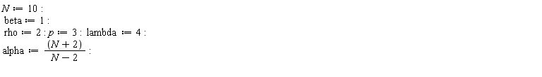 N := 10; beta := 1; rho := 2; p := 3; lambda := 4; alpha := (N+2)/(N-2)