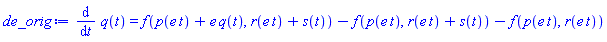 diff(q(t), t) = f(p(e*t)+e*q(t), r(e*t)+s(t))-f(p(e*t), r(e*t)+s(t))-f(p(e*t), r(e*t))