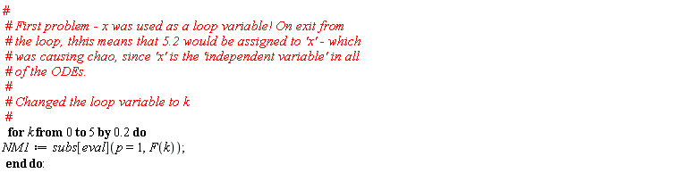 for k from 0 by .2 to 5 do NM1 := subs[eval](p = 1, F(k)) end do