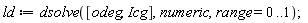 ld := dsolve([odeg, Icg], numeric, range = 0 .. 1)