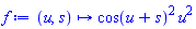 proc (u, s) options operator, arrow; cos(u+s)^2*u^2 end proc