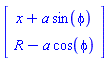 Vector(2, {(1) = x+a*sin(phi), (2) = R-a*cos(phi)})