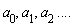 a__0, a__1, a__2 .. ()