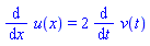 diff(u(x), x) = 2*(diff(v(t), t))