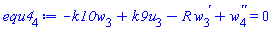 -k10*w[3](x)+k9*u[3](x)-R*(diff(w[3](x), x))+diff(diff(w[4](x), x), x) = 0