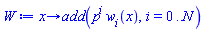 proc (x) options operator, arrow; add(p^i*w[i](x), i = 0 .. N) end proc