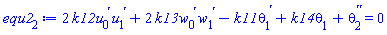 2*k12*(diff(u[0](x), x))*(diff(u[1](x), x))+2*k13*(diff(w[0](x), x))*(diff(w[1](x), x))-k11*(diff(theta[1](x), x))+k14*theta[1](x)+diff(diff(theta[2](x), x), x) = 0