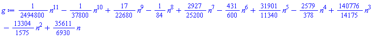 (1/2494800)*n^11-(1/37800)*n^10+(17/22680)*n^9-(1/84)*n^8+(2927/25200)*n^7-(431/600)*n^6+(31901/11340)*n^5-(2579/378)*n^4+(140776/14175)*n^3-(13304/1575)*n^2+(35611/6930)*n