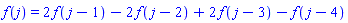 f(j) = 2*f(j-1)-2*f(j-2)+2*f(j-3)-f(j-4)