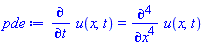 diff(u(x, t), t) = diff(diff(diff(diff(u(x, t), x), x), x), x)