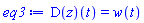 (D(z))(t) = w(t)