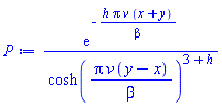 exp(-h*Pi*v*(x+y)/beta)/cosh(Pi*v*(y-x)/beta)^(3+h)