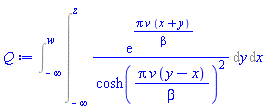 Int(exp(Pi*v*(x+y)/beta)/cosh(Pi*v*(y-x)/beta)^2, y = -infinity .. z, x = -infinity .. w)