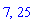 7, 25