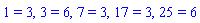 1 = 3, 3 = 6, 7 = 3, 17 = 3, 25 = 6