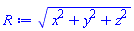 R := sqrt(x^2+y^2+z^2)