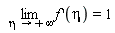 "  (lim)f '(eta)=1"