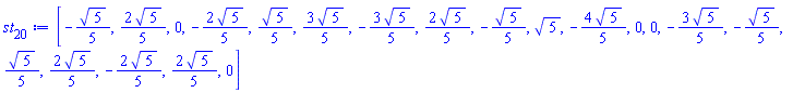 [-(1/5)*5^(1/2), (2/5)*5^(1/2), 0, -(2/5)*5^(1/2), (1/5)*5^(1/2), (3/5)*5^(1/2), -(3/5)*5^(1/2), (2/5)*5^(1/2), -(1/5)*5^(1/2), 5^(1/2), -(4/5)*5^(1/2), 0, 0, -(3/5)*5^(1/2), -(1/5)*5^(1/2), (1/5)*5^(1/2), (2/5)*5^(1/2), -(2/5)*5^(1/2), (2/5)*5^(1/2), 0]