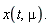 "x(t,mu)."