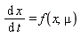 diff(x(t), t) = f(x(t), mu)