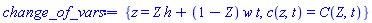 {z = Z*h+(1-Z)*w*t, c(z, t) = C(Z, t)}