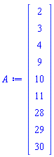 Vector(9, {(1) = 2, (2) = 3, (3) = 4, (4) = 9, (5) = 10, (6) = 11, (7) = 28, (8) = 29, (9) = 30})