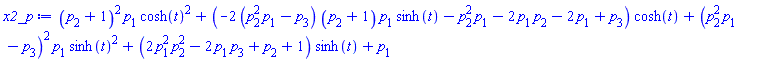 (p[2]+1)^2*p[1]*cosh(t)^2+(-2*(p[1]*p[2]^2-p[3])*(p[2]+1)*p[1]*sinh(t)-p[2]^2*p[1]-2*p[1]*p[2]-2*p[1]+p[3])*cosh(t)+(p[1]*p[2]^2-p[3])^2*p[1]*sinh(t)^2+(2*p[1]^2*p[2]^2-2*p[1]*p[3]+p[2]+1)*sinh(t)+p[1]