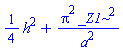 (1/4)*h^2+Pi^2*_Z1^2/a^2