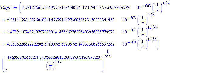 (0.47817456179569551515317081621201242285756903386552e-602*(1/r)^(1/4)+0.95811159840225010761653791669736639828136520861439e-602*(1/r)^(7/4)+0.14782110748219797338014145566276295493936785779979e-600*(1/r)^(13/4)+0.43638226822222969691007895829878914061306256867382e-599*(1/r)^(19/4))*(exp(19.235384061671344751855362921213373873781867091120/(1/r)^(3/2)))^(1/555)